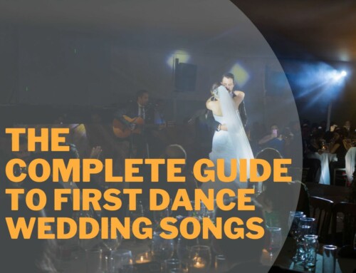 The Complete Guide To First Dance Wedding Songs